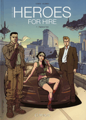 Heroes for Hire, t. 01